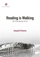 A citi înseamnă a merge: Seria Enciclopedie - Reading is Walking: The Encyclopedia Series