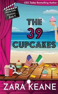 The 39 Cupcakes (Misterele clubului de film, Cartea 4) - The 39 Cupcakes (Movie Club Mysteries, Book 4)