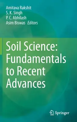 Știința solurilor: De la fundamente la progrese recente - Soil Science: Fundamentals to Recent Advances