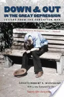Down and Out in the Great Depression: Scrisori de la omul uitat - Down and Out in the Great Depression: Letters from the Forgotten Man