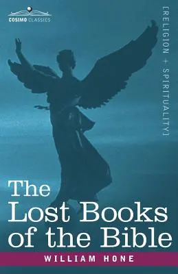 Cărțile pierdute ale Bibliei A.K.A, Noul Testament apocrif - The Lost Books of the Bible A.K.A, the Apocryphal New Testament
