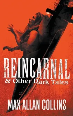Reincarnal și alte povești întunecate - Reincarnal and Other Dark Tales