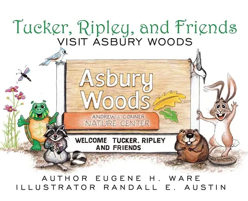 Tucker, Ripley și prietenii lor vizitează Asbury Woods - Tucker, Ripley, and Friends Visit Asbury Woods