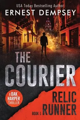 The Courier: Un thriller de Dak Harper - The Courier: A Dak Harper Thriller