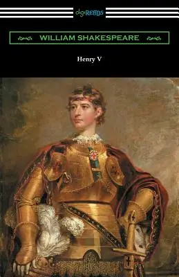 Henry V (adnotat de Henry N. Hudson cu o introducere de Charles Harold Herford) - Henry V (Annotated by Henry N. Hudson with an Introduction by Charles Harold Herford)