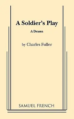Jocul unui soldat - A Soldier's Play