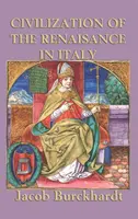 Civilizația Renașterii în Italia - Civilization of the Renaissance in Italy