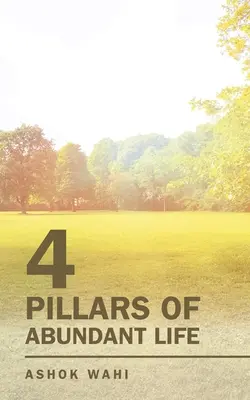 4 piloni ai vieții abundente - 4 Pillars of Abundant Life