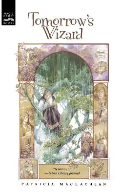 Vrăjitorul de mâine - Tomorrow's Wizard