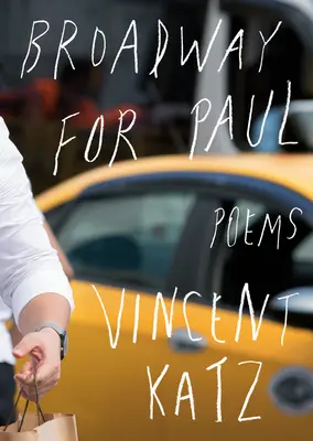 Broadway pentru Paul: Poezii - Broadway for Paul: Poems