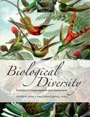 Diversitatea biologică: Frontiere în măsurare și evaluare - Biological Diversity: Frontiers in Measurement and Assessment