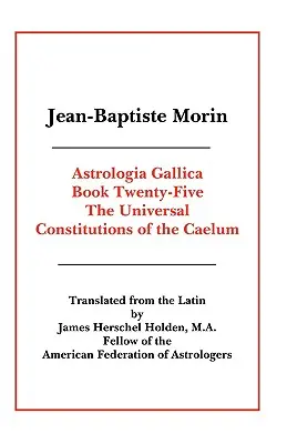Astrologia Gallica Cartea 25 - Astrologia Gallica Book 25