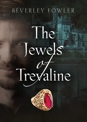 Bijuteriile din Trevaline - The Jewels of Trevaline