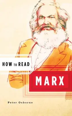 Cum să îl citim pe Marx - How to Read Marx