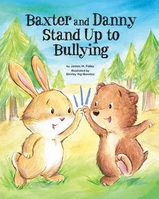 Baxter și Danny înfruntă intimidarea - Baxter and Danny Stand Up to Bullying