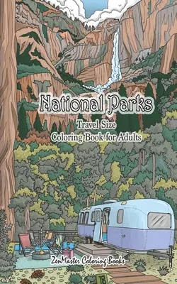 National Parks Travel Size Carte de colorat pentru adulți: 5x8 Adult Coloring Book of National Parks From Around the Country cu scene de țară, animale, C - National Parks Travel Size Coloring Book for Adults: 5x8 Adult Coloring Book of National Parks From Around the Country with Country Scenes, Animals, C