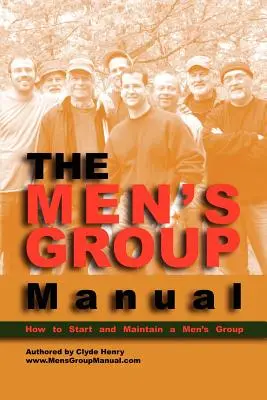 Manualul grupului de bărbați - The Men's Group Manual
