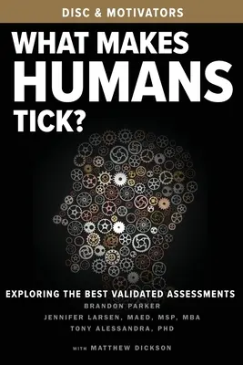 What Makes Humans Tick?: Explorarea celor mai bune evaluări validate - What Makes Humans Tick?: Exploring the Best Validated Assessments