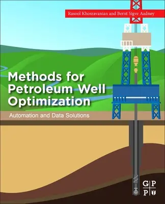 Metode pentru optimizarea sondelor petroliere: Automatizare și soluții de date - Methods for Petroleum Well Optimization: Automation and Data Solutions
