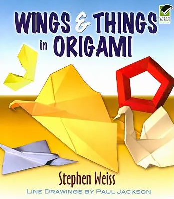 Aripi și lucruri în origami - Wings & Things in Origami