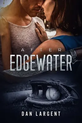 După Edgewater - After Edgewater