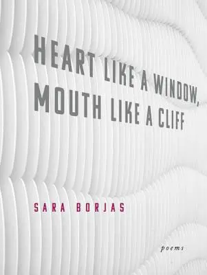 Inima ca o fereastră, gura ca o stâncă - Heart Like a Window, Mouth Like a Cliff