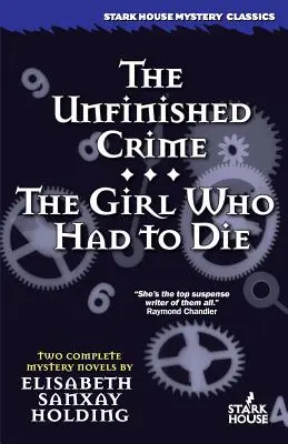 The Unfinished Crime / Fata care trebuia să moară - The Unfinished Crime / The Girl Who Had to Die