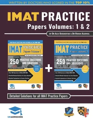 IMAT Practice Papers Volumes One & Two: 8 lucrări complete cu soluții complet lucrate pentru testul internațional de admitere medicală, ediția 2019 - IMAT Practice Papers Volumes One & Two: 8 Full Papers with Fully Worked Solutions for the International Medical Admissions Test, 2019 Edition