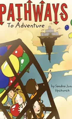 Căi spre aventură - Pathways To Adventure