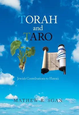 Torah și Taro: Contribuții evreiești la Hawaii - Torah and Taro: Jewish Contributions to Hawaii