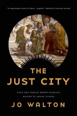 Orașul drept - The Just City