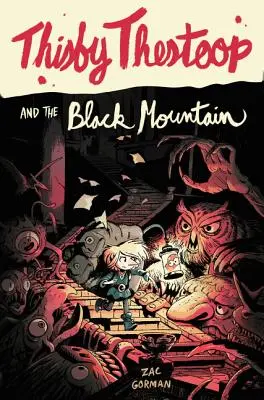 Thisby Thestoop și Muntele Negru - Thisby Thestoop and the Black Mountain