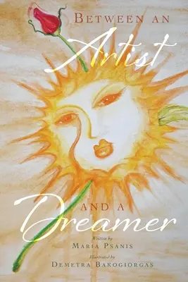 Între un artist și un visător - Between an Artist and a Dreamer