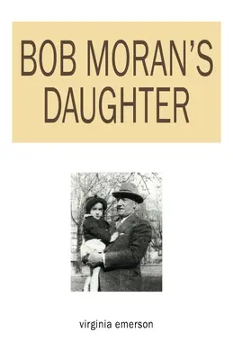 Fiica lui Bob Moran - Bob Moran's Daughter