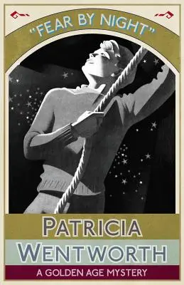Frica de noapte: Un mister din Epoca de Aur - Fear by Night: A Golden Age Mystery