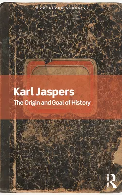 Originea și scopul istoriei - The Origin and Goal of History