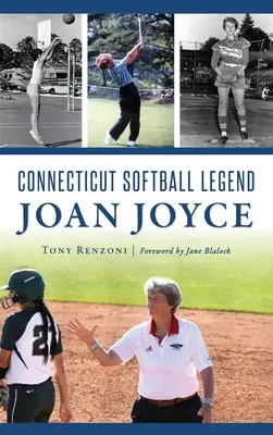 Legenda softball-ului din Connecticut Joan Joyce - Connecticut Softball Legend Joan Joyce