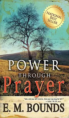Putere prin rugăciune - Power Through Prayer
