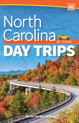Excursii de o zi în Carolina de Nord în funcție de temă - North Carolina Day Trips by Theme