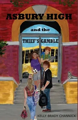 Asbury High și jocul hoțului - Asbury High and the Thief's Gamble