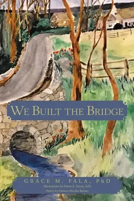 Noi am construit podul - We Built the Bridge