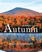 Toamna: The Mantle Lifted - Autumn: The Mantle Lifted