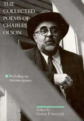 Colecția de poeme a lui Charles Olson: cu excepția poemelor Maximus - The Collected Poems of Charles Olson: Excluding the Maximus Poems