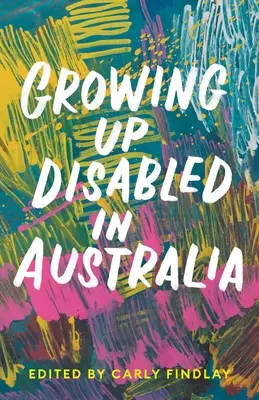 Să crești handicapat în Australia - Growing Up Disabled in Australia