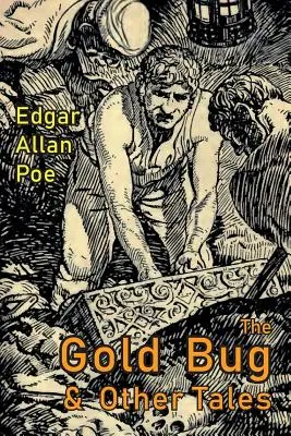Gândacul de aur și alte povestiri: Including: Crimele din Rue Morgue și Corbul (The Murders in the Rue Morgue and the Raven) - The Gold-Bug and Other Tales: Including: The Murders in the Rue Morgue and the Raven