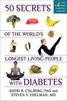 50 de secrete ale celor mai longevivi oameni cu diabet - 50 Secrets of the Longest Living People with Diabetes