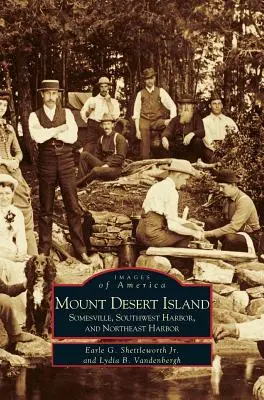 Insula Mount Desert: Somesville, Southwest Harbor și Northeast Harbor - Mount Desert Island: Somesville, Southwest Harbor, and Northeast Harbor