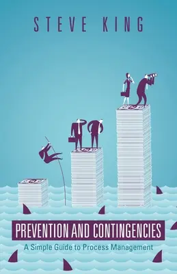 Prevenire și contingențe: Un ghid simplu pentru gestionarea proceselor - Prevention and Contingencies: A Simple Guide to Process Management
