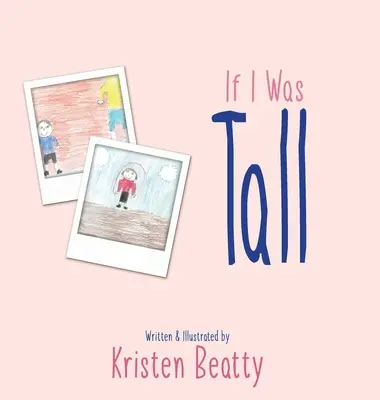 Dacă aș fi înalt - If I Was Tall