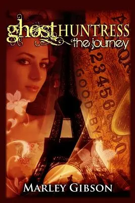 Vânătoarea de fantome: Călătoria - Ghost Huntress: The Journey